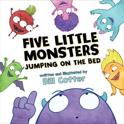 Cover for Bill Cotter · Five Little Monsters Jumping on the Bed (Book) (2020)