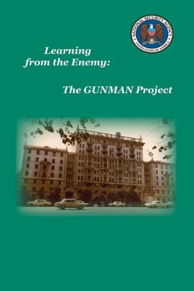 Cover for Sharon a Maneki · Learning from the Enemy: the Gunman Project (Pocketbok) (2013)