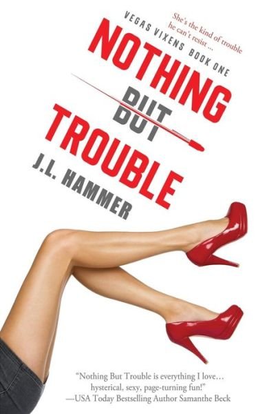 Cover for J L Hammer · Nothing but Trouble (Paperback Book) (2014)