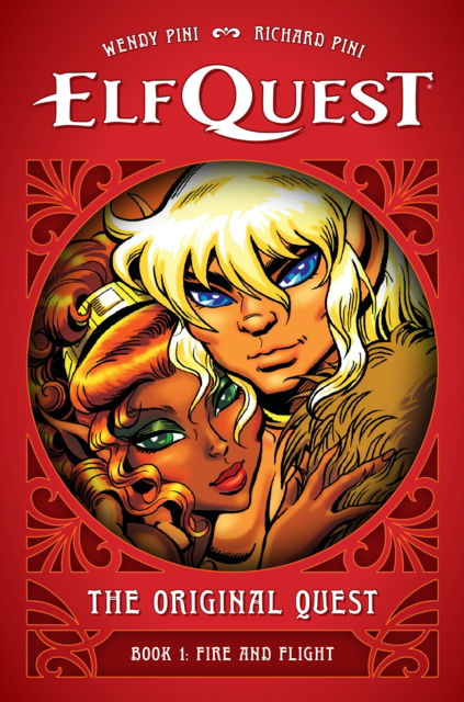 Cover for Wendy Pini · ElfQuest: The Original Quest: Book 1 - Fire and Flight (Gebundenes Buch) (2025)