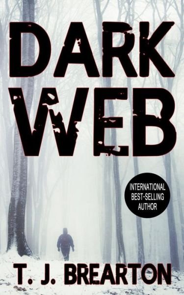 Cover for T J Brearton · Dark Web (Paperback Bog) (2015)