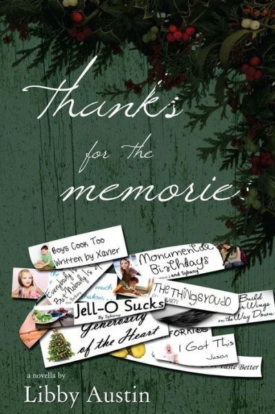 Thanks for the Memories B&w: Forever and a Day 1.5 - Libby Austin - Bøger - Createspace - 9781511797467 - 28. april 2015