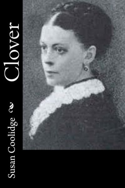 Cover for Susan Coolidge · Clover (Paperback Bog) (2015)
