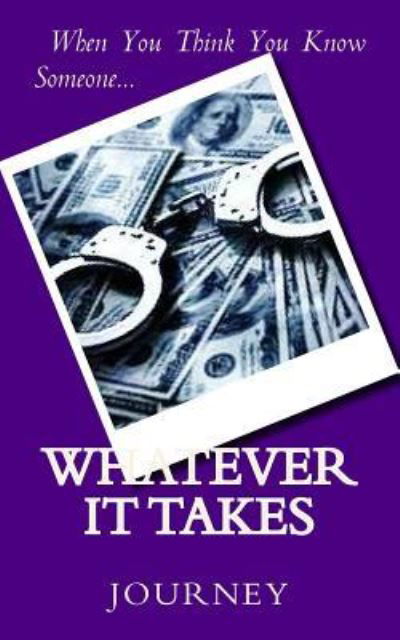 Cover for Journey · Whatever It Takes (Paperback Book) (2016)