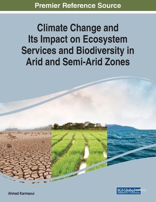 Cover for Karmaoui · Climate Change and Its Impact on Ecosystem Services and Biodiversity in Arid and Semi-Arid Zones (Paperback Book) (2019)