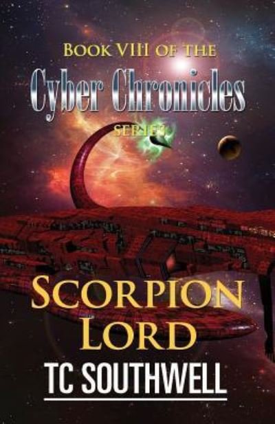 Cover for T C Southwell · Scorpion Lord (Paperback Book) (2016)