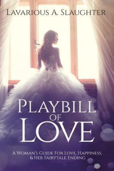 Cover for Lavarious a Slaughter · Playbill Of Love (Paperback Book) (2017)