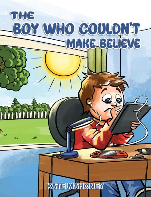 Cover for Kate Mahoney · The Boy Who Couldn't Make Believe (Paperback Book) (2024)