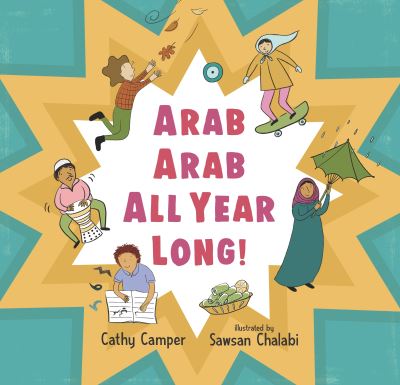 Cover for Cathy Camper · Arab Arab All Year Long! (Hardcover Book) (2022)