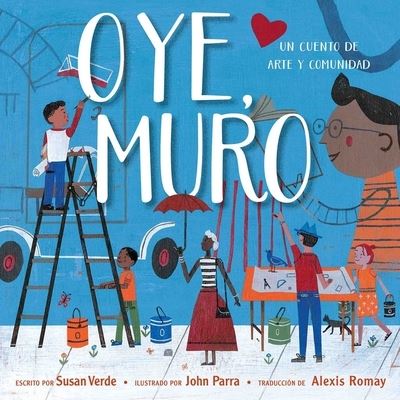 Cover for Susan Verde · Oye, Muro (Buch) (2020)