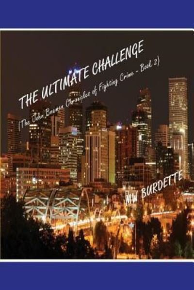 Cover for Mw Burdette · The Ultimate Challenge (Paperback Book) (2016)