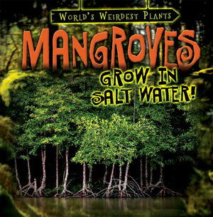 Cover for Janey Levy · Mangroves Grow in Salt Water! (Paperback Book) (2019)