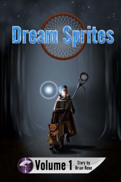 Cover for Brian Rose · Dream Sprites Volume 1 (Paperback Book) (2016)