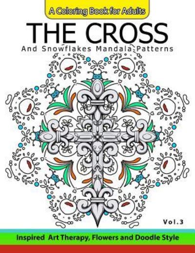 Cover for Cross Celtic · The Cross and Snowflake Mandala Patterns Vol.3 (Pocketbok) (2016)