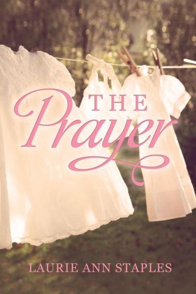 Cover for Laurie Ann Staples · The prayer (Paperback Book) (2017)