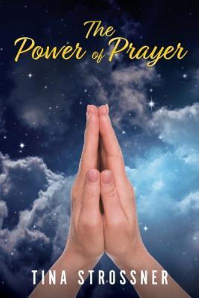 Cover for Tina Strossner · The Power of Prayer (Paperback Book) (2019)