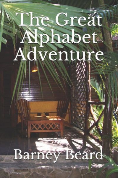 Cover for Barney Beard · The Great Alphabet Adventure (Paperback Book) (2017)