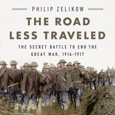 Cover for Philip Zelikow · The Road Less Traveled Lib/E (CD) (2021)