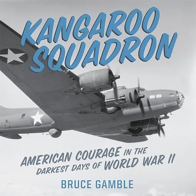 Cover for Bruce Gamble · Kangaroo Squadron (N/A) (2019)