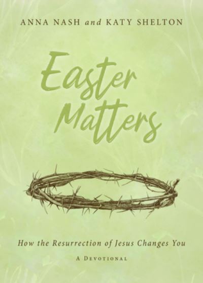 Cover for Anna Nash · Easter Matters (Paperback Book) (2022)