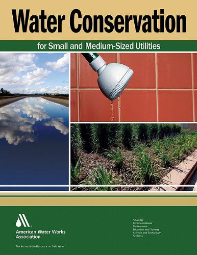 Cover for Deborah Green · Water Conservation for Small- and Medium-sized Utilities (Paperback Book) (2010)