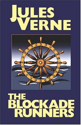 Cover for Jules Verne · The Blockade Runners (Paperback Book) (2021)