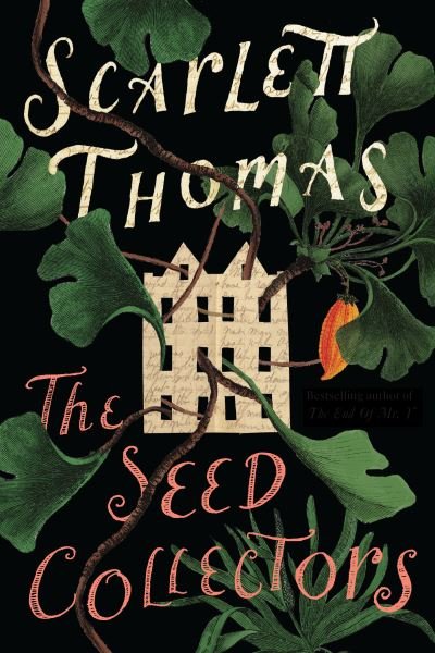 Cover for Scarlett Thomas · The seed collectors (Book) [Counterpoint edition. edition] (2016)
