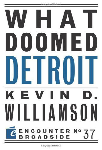 Cover for Kevin D. Williamson · What Doomed Detroit (Paperback Book) (2014)