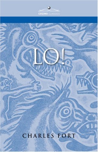 Cover for Charles Fort · Lo! (Cosimo Classics) (Gebundenes Buch) (2006)