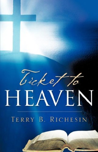 Cover for Terry B Richesin · Ticket to Heaven (Innbunden bok) (2006)