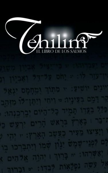 Cover for Rabino Isaac Weiss · Tehilim: El Libro De Los Salmos (Hardcover Book) (2015)