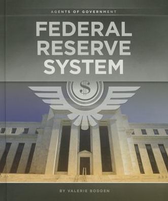 Cover for Valerie Bodden · Federal Reserve System (Hardcover Book) (2015)