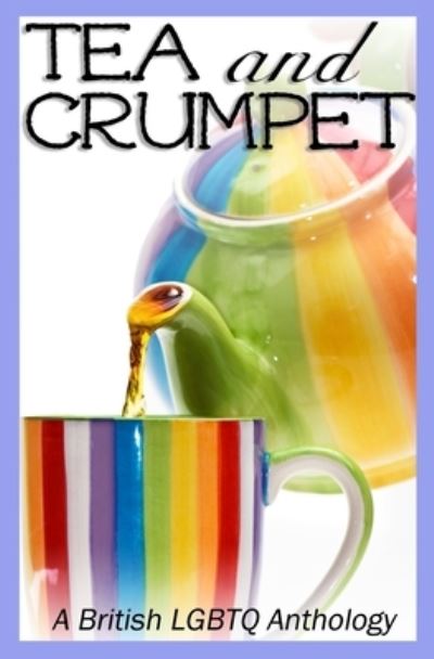 Tea and Crumpet - UK Meet Acquisitions Team - Livros - JMS Books LLC - 9781611521467 - 5 de julho de 2011