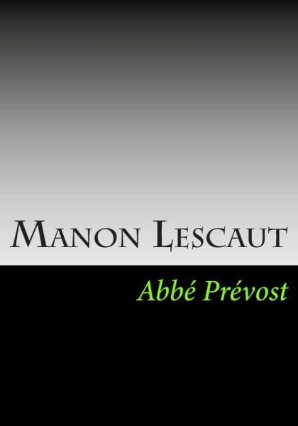 Cover for Abbe Prevost · Manon Lescaut (Paperback Bog) (2013)