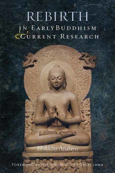 Cover for Bhikkhu Analayo · Rebirth in Early Buddhism and Current Research (Hardcover bog) (2018)