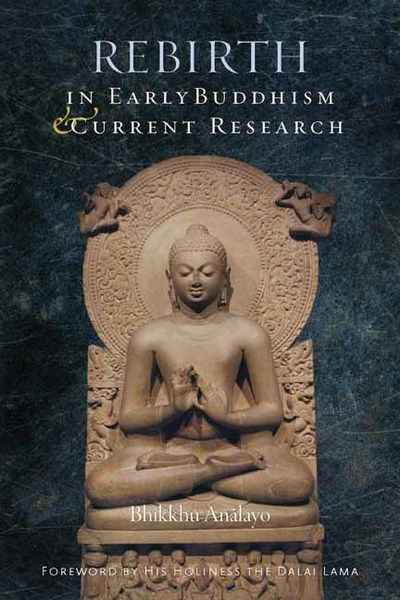 Cover for Bhikkhu Analayo · Rebirth in Early Buddhism and Current Research (Hardcover Book) (2018)