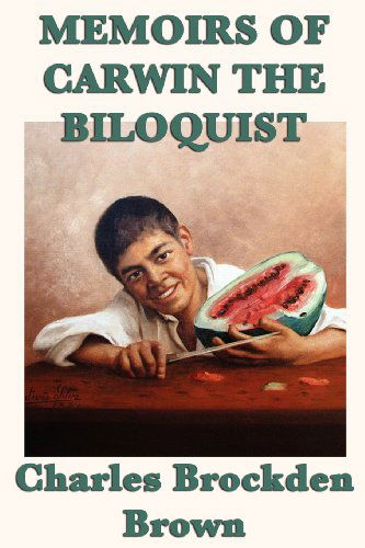 Cover for Charles Brockden Brown · Memoirs of Carwin the Biloquist (Paperback Book) (2012)