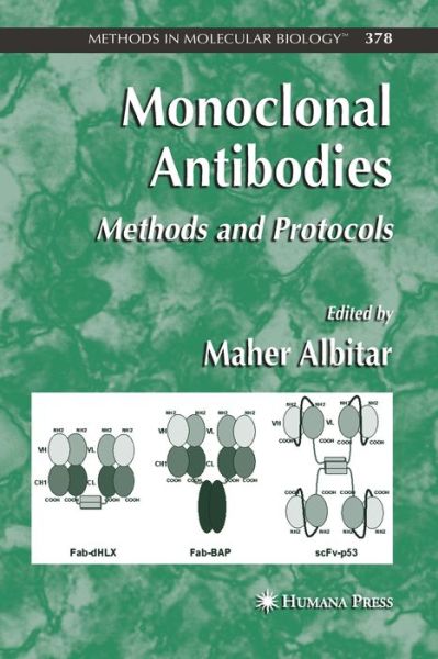 Cover for Maher Albitar · Monoclonal Antibodies: Methods and Protocols - Methods in Molecular Biology (Paperback Book) [Softcover reprint of hardcover 1st ed. 2007 edition] (2010)