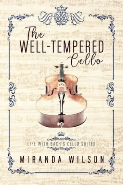 Cover for Miranda Wilson · The Well-Tempered Cello (Paperback Book) (2022)