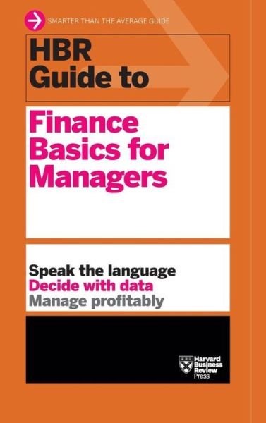 Cover for Harvard Business Review · HBR Guide to Finance Basics for Managers (Hardcover Book) (2012)