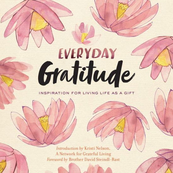 Cover for A Network for Grateful Living · Everyday Gratitude: Inspiration for Living Life as a Gift (Paperback Book) (2018)