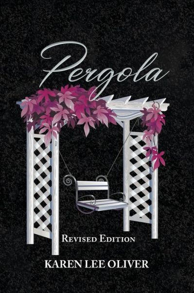 Cover for Karen Lee Oliver · Pergola (Book) (2022)