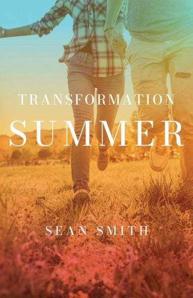 Cover for Sean Smith · Transformation Summer (Book) (2023)