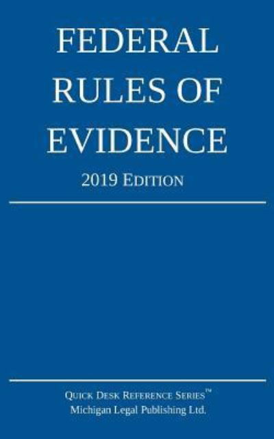 Cover for Federal Rules of Evidence; 2019 Edition: With Internal Cross-References (Book) (2018)