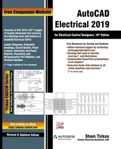 AutoCAD Electrical 2019 for Electrical Control Designers, 10th Edition - Cadcim Technologies - Libros - Cadcim Technologies - 9781640570467 - 2 de enero de 2019