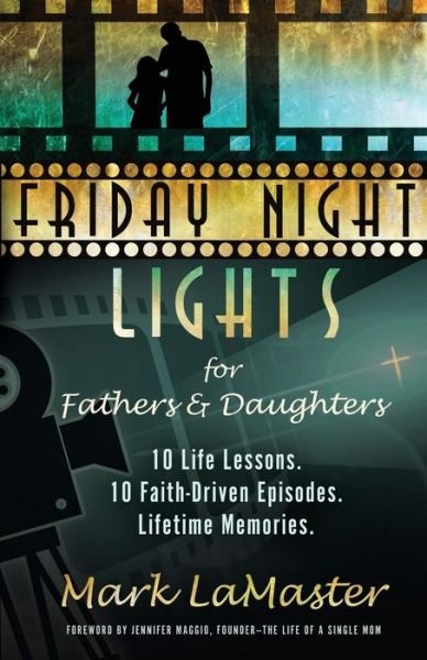 Cover for Mark Lamaster · Friday Night Lights for Fathers and Daughters (Paperback Book) (2018)