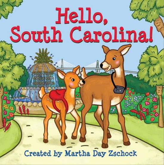 Cover for Martha Zschock · Hello, South Carolina! (Book) (2021)