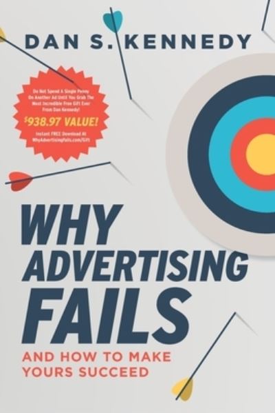 Cover for Dan S Kennedy · Why Advertising Fails (Paperback Book) (2021)