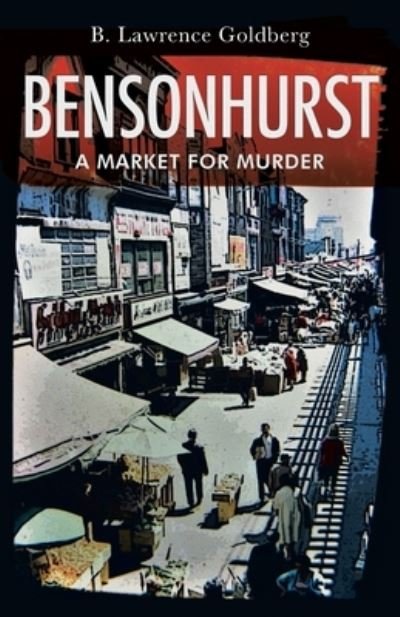 Cover for B Lawrence Goldberg · Bensonhurst (Paperback Book) (2019)