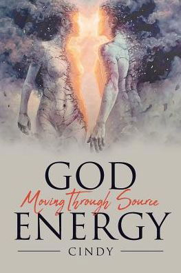 Cover for Cindy · God Moving Through Source Energy (Pocketbok) (2018)